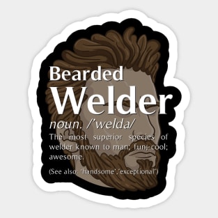 Bearded Welder Definition Noun - Funny Welding Sticker